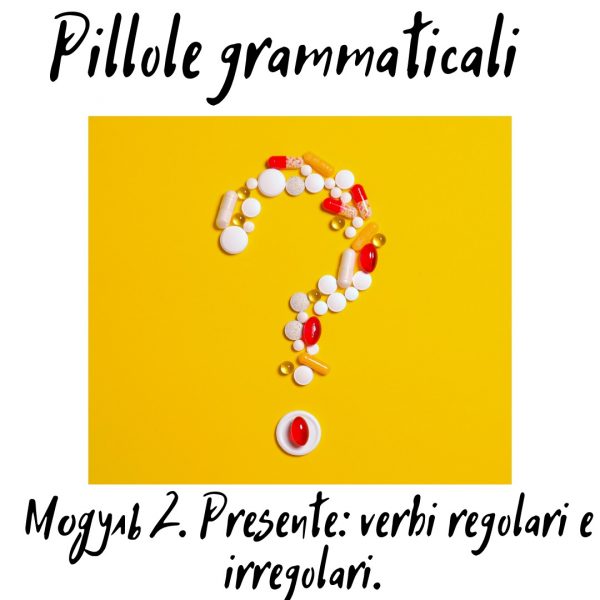 Pillole Grammaticali. Модуль 2.
