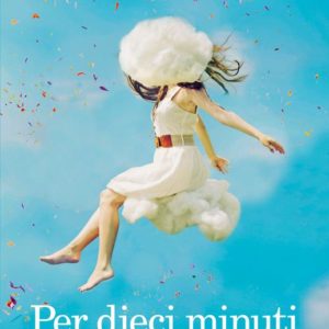 Per 10 minuti. Chiara Gamberale. 4 встречи