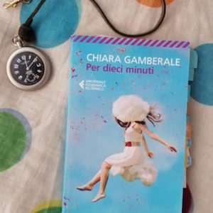 Per 10 minuti. Chiara Gamberale. 1 встречa